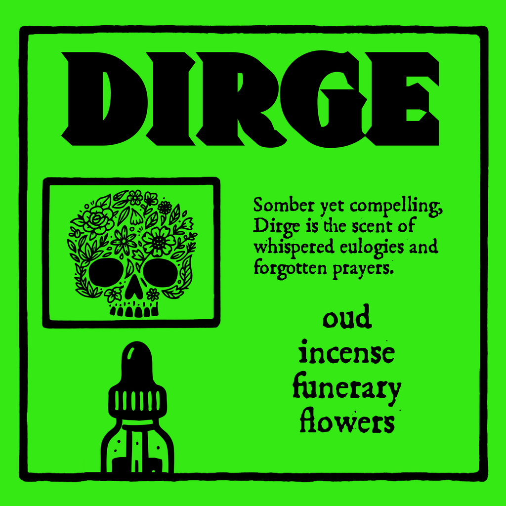 Dirge - Fragrance