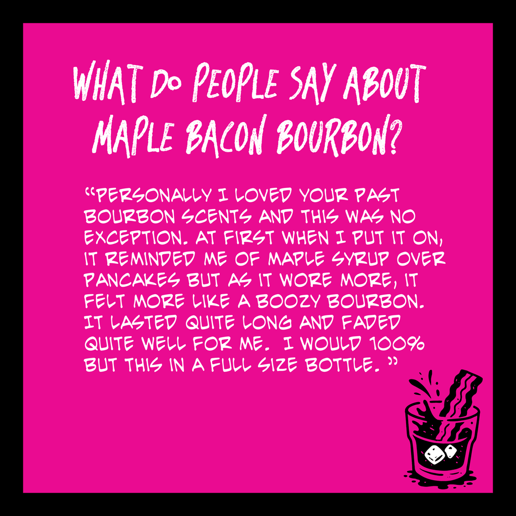 Maple Bacon Bourbon - Fragrance