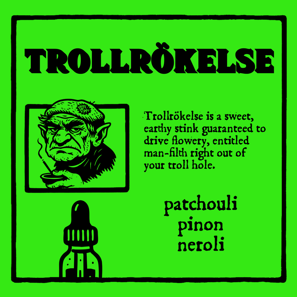 Trollrøkelse - Fragrance